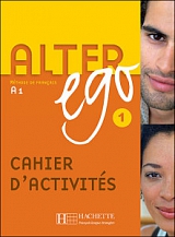 Alter Ego 1 — Cahier d activites
